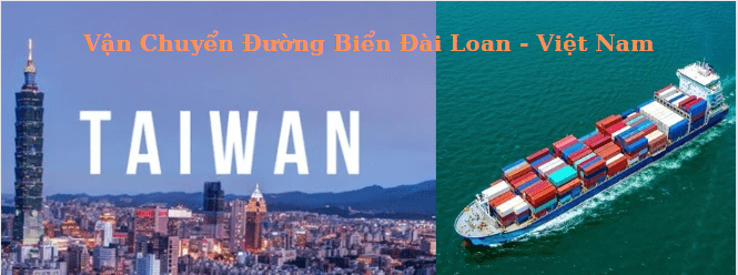 vận chuyển hàng Đài Loan Việt Nam bằng tàu biển